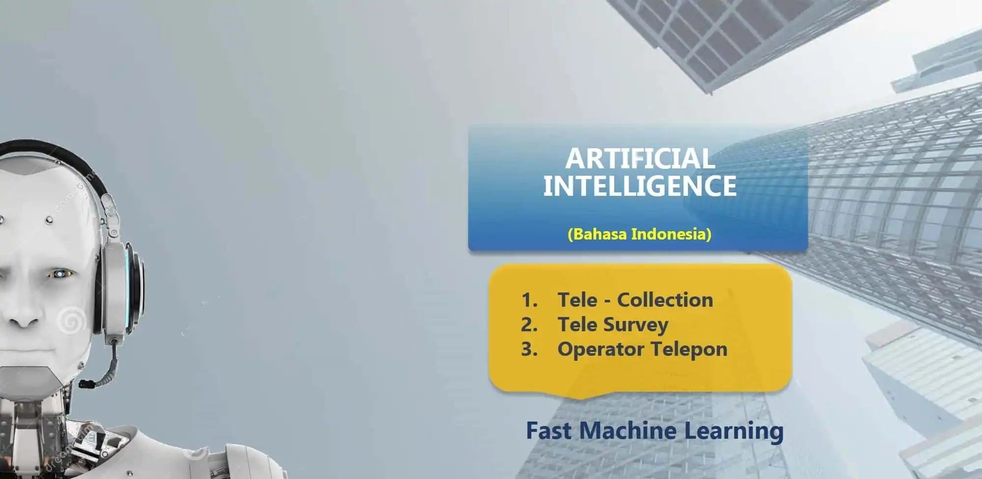 Artificial intelligence call center otomatis